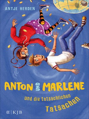 cover image of Anton und Marlene und die tatsächlichen Tatsachen